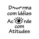 Ver imagem 1 de Adesivo Decorativo Durma Com Idéias, Acorde Com Atitudes