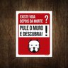 Placa Cão Bravo Existe Vida após Morte Pule Muro 36x46 - 1