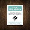 Placa Bem Vindo Pegue Sapatilha Chinelo Descartável 27X35 - 1
