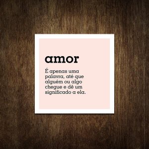 Placa Decorativa - Significado do Amor 27x27