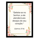 Ver imagem 1 de Quadro Motivacional"Deleite-Se no Senhor e Ele Atenderá..."