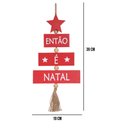 Ver imagem 3 de Placa Decorativa Então é Natal Vermelho 39x10 cm - D'Rossi DRossi Placa Então é Natal