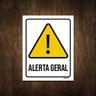 Placa Cuidado Alerta Geral 27x35 - 1
