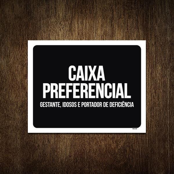 Placa Sinalização Ambiente Caixa Preferêncial 36X46