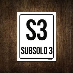 Placa Sinalização Ambiente Indicativo S3 Subsolo 3 36x46 - 1