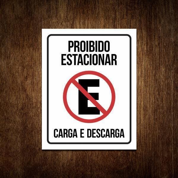 Placa Decorativa Proibido Estacionar Carga Descarga 27X35