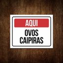 Ver imagem 1 de Placa Vendo Ovos Caipiras - Placa De Sinalização Venda 27X35