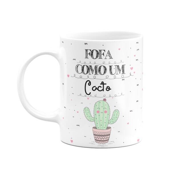 Caneca Divertida - Fofa como Um Cacto