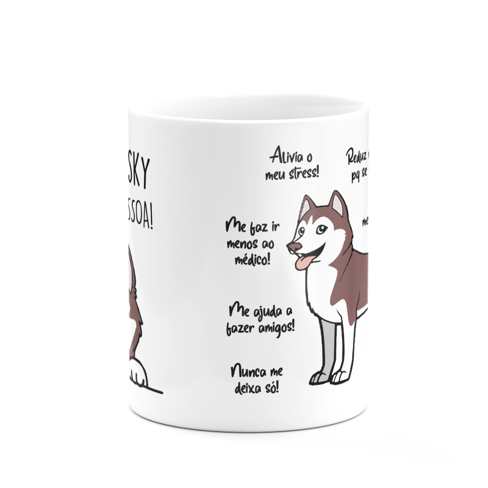 Caneca Dog - Meu Husky Siberiano, Melhor Pessoa! M2 - 3