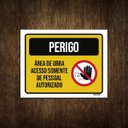 Ver imagem 1 de Placa Perigo Área Obra Acesso Autorizado 27x35