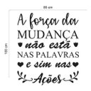Ver imagem 2 de Adesivo Decorativo Parede Frase A Força Da Mudança