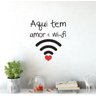 Adesivo De Parede E Porta Decorativo Aqui Tem Amor E Wi-fi - 1