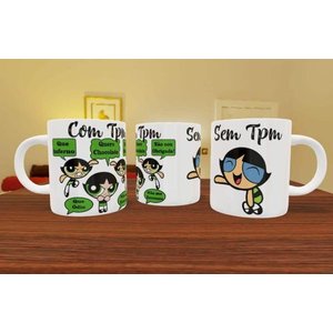Caneca com TPM sem TPM - docinho