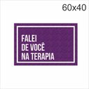 Ver imagem 2 de Tapete Capacho para Porta, Falei na Terapia de Você.