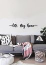 Ver imagem 2 de Let´s stay home 1,40x0,25m Lettering em Madeira MDF Apliques de Parede