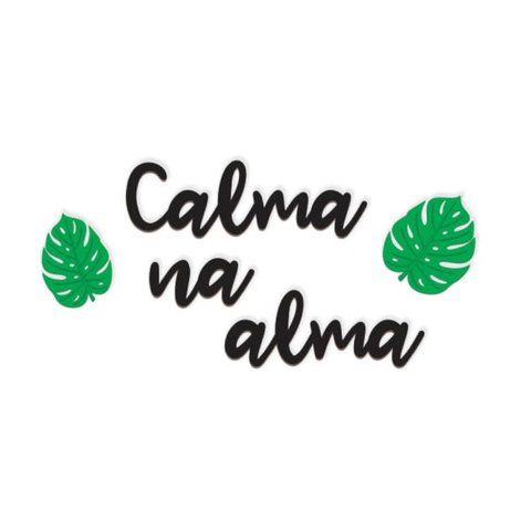 Calma na alma - Lettering MDF 60x30cm Madeira MDF Aplique Parede