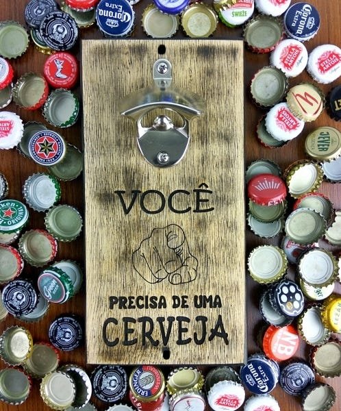 Abridor de Garrafa de Parede Rústico - Vc Precisa de Uma Cerveja 25x12 - 5