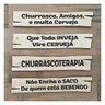 Placa Não Encha o Saco de Quem está Bebendo 60x11 - 1