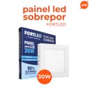 Ver imagem 2 de Painel Led Sobrepor 30w Quadrado - Fortled