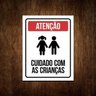 Placa Sinalização Condomínio Atenção Cuidado Crianças 27X35 - 1