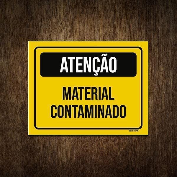Placa De Sinalização - Atenção Material Contaminado 36X46 - 1