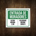 Ver imagem 1 de Placa de Sinalização - Condomínio Entrada Moradores 27x35