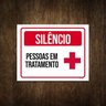 Placa de Sinalização - Silêncio Pessoas em Tratamento 27x35 - 1