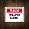 Placa De Sinalização - Proibido Entrar Sem Camisa 27X35 - 1