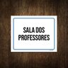 Placa Ambiente Sinalização Setor Sala de Professores 27x35 - 1
