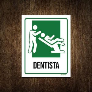 Placa Sinalização Hospitalar Dentista 36x46