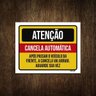 Placa Atenção Cancela Automática Aguarde Sua Vez 27X35 - 1