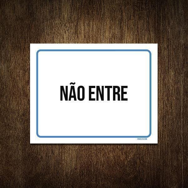 Placa Ambiente Sinalização Setor Não Entre 36x46 Madeiramadeira 