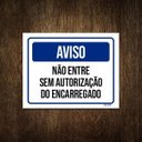 Ver imagem 1 de Placa de Sinalização - Aviso Não entre sem Autorização 27x35
