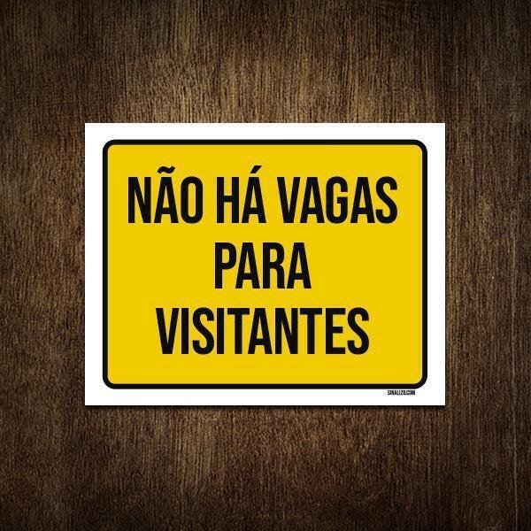 Placa De Sinalização Não Há Vagas Para Visitantes 27x35 Madeiramadeira 0689