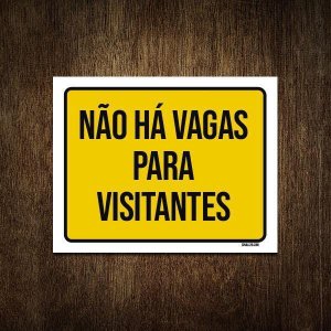 Placa de Sinalização - Não Há Vagas para Visitantes 27x35
