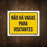 Placa de Sinalização - Não Há Vagas para Visitantes 27x35 - 1