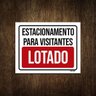 Placa Sinalização Estacionamento Visitantes Lotado 36X46 - 1
