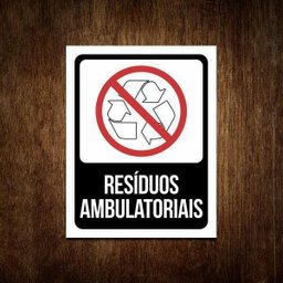 Placa De Sinalização Lixo Resíduos Ambulatoriais 36X46 - 1