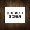 Placa Ambiente Sinalização Setor Departamento Compras 36X46 - 1
