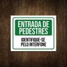 Placa de Sinalização - Condomínio Entrada Pedestres 27x35 - 1