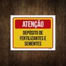 Placa Atenção Depósito De Fertilizantes Sementes 36X46 - 1