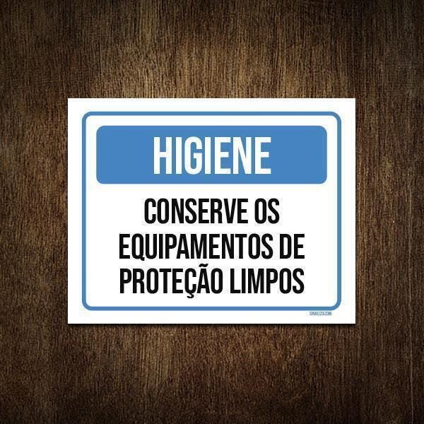 Placa Higiene Conserve Equipamentos Proteção Limpos 36X46 - 1