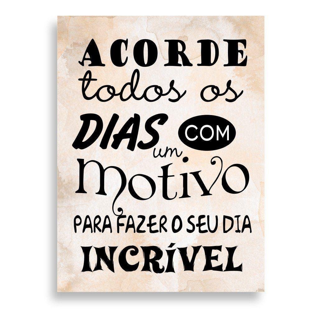 Tela Decorativa Acorde Com Motivos Para Fazer Seu Dia Incrível 30X40Cm - 2