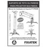Suporte de Teto / Parede para Projetor Branco - Ft-Pr3W Fixatek - 3