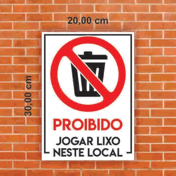 Placa Não Jogue Lixo Neste Local Por Favor Proibido 30x40cm