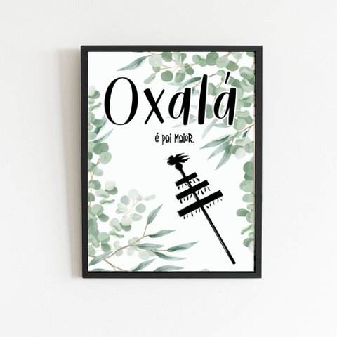 Quadro Oxalá É Pai Maior 33x24cm - com Vidro:madeira Branca