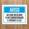 Placa Ao sair desligue o Ar-Condicionado e apague a luz - 1