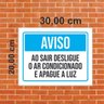 Placa Ao sair desligue o Ar-Condicionado e apague a luz - 2