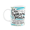 Caneca Profissões - Sou Fisioterapeuta - Branca - 1