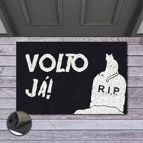 Tapete Capacho Volto Já RIP 60x40 Gato Terror Hallowen Bruxa